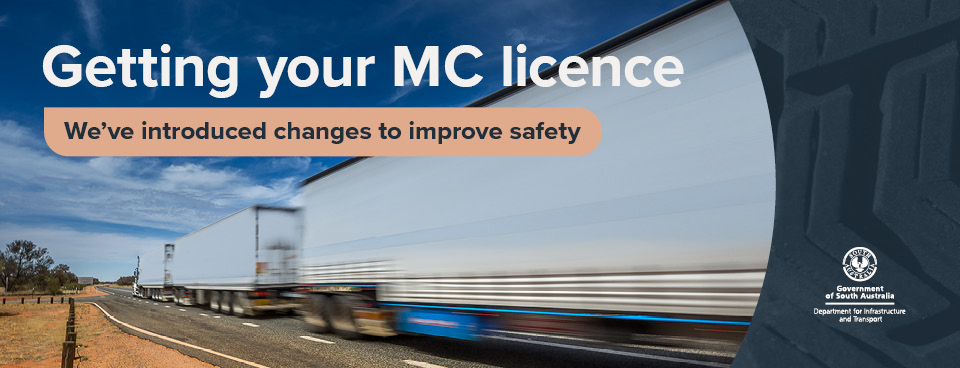 Getting your MC licence: We've introduced changes to improve safety