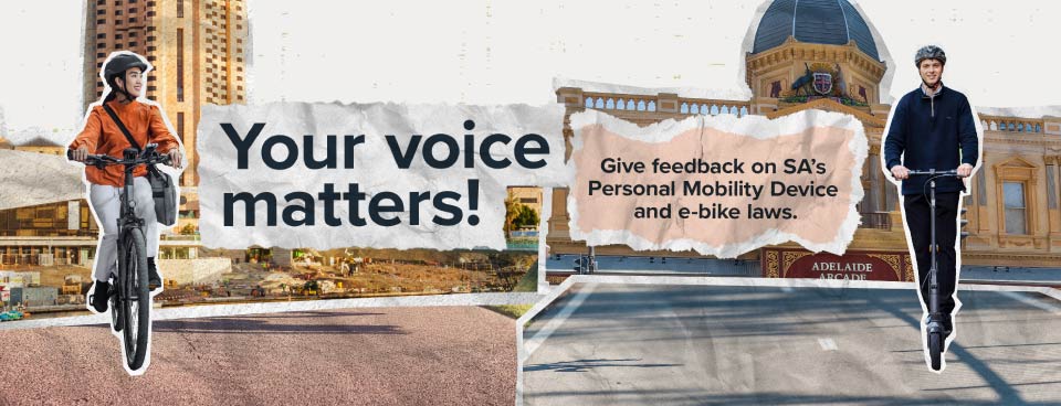 Give feedback on SA's Personal Mobility Device and e-bike laws